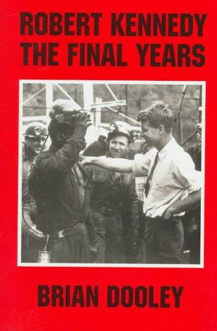Cover of Robert Kennedy, the final years