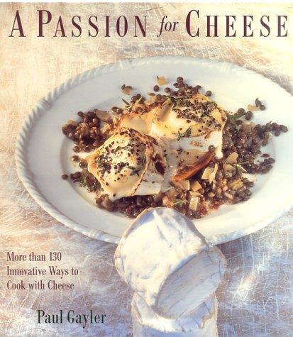 Cover of A Passion for Cheese
