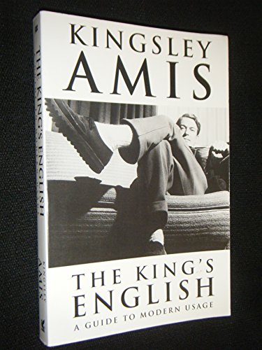 Cover of The King's English: A Guide to Modern Usage