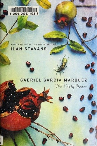 Cover of Gabriel Garcia Marquez: The Early Years
