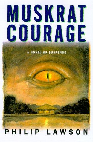 Cover of Muskrat Courage