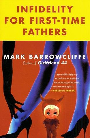 Cover of Infidelity for first-time fathers