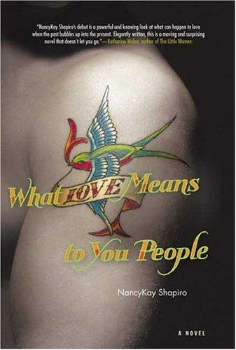 Cover of What love means to you people
