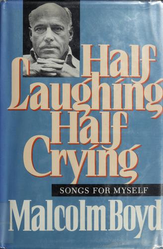 Cover of Half laughing, half crying