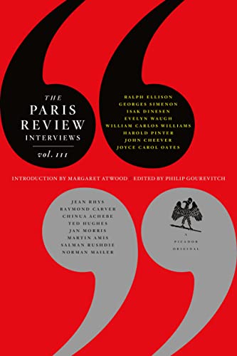 Cover of The Paris Review Interviews, III: The Indispensable Collection of Literary Wisdom