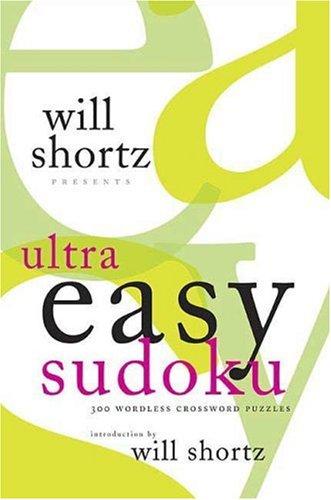 Cover of Will Shortz Presents Ultra Easy Sudoku