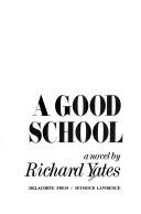 Cover of A good school