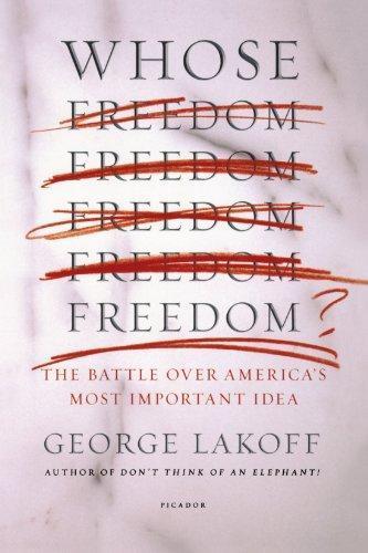 Cover of Whose Freedom?: The Battle Over America's Most Important Idea