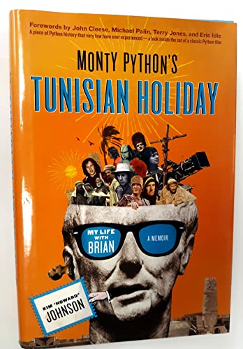 Cover of Monty Python's Tunisian Holiday: My Life with Brian