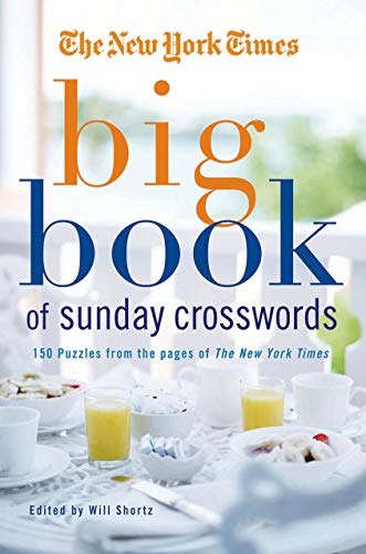Cover of The New York Times Big Book of Sunday Crosswords: 150 Puzzles from the Pages of the New York Times