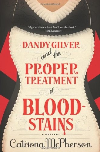 Cover of Dandy Gilver and the proper treatment of bloodstains