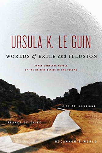 Cover of Worlds of Exile and Illusion: Rocannon’s World, Planet of Exile, City of Illusions