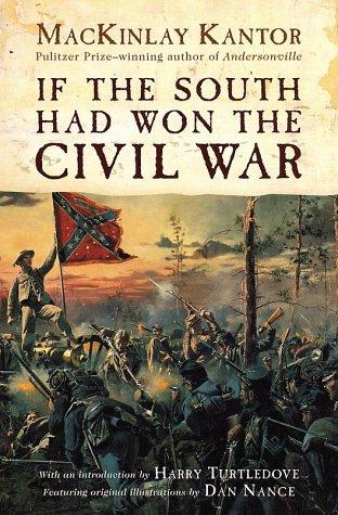 Cover of If the South had won the Civil War