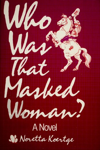 Cover of Who was that masked woman?