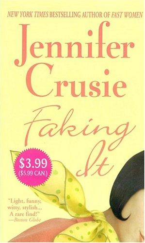 Cover of Faking It (Jennifer Crusie 2004)