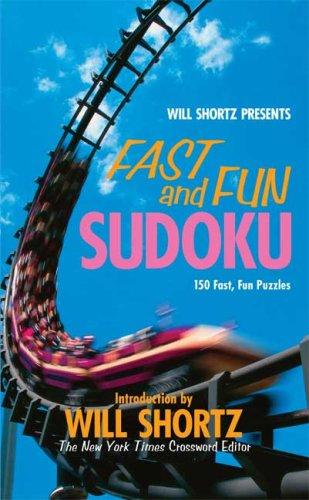 Cover of Will Shortz Presents Fast and Fun Sudoku (Will Shortz Presents...)