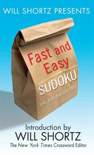 Cover of Will Shortz Presents Fast and Easy Sudoku