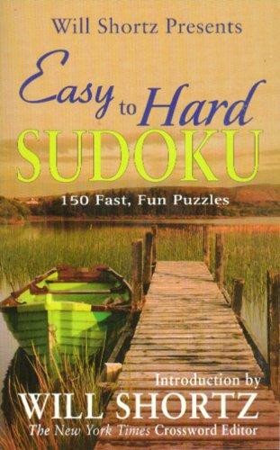 Cover of Will Shortz Presents Easy to Hard Sudoku