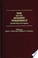 Cover of FDR and the Modern Presidency