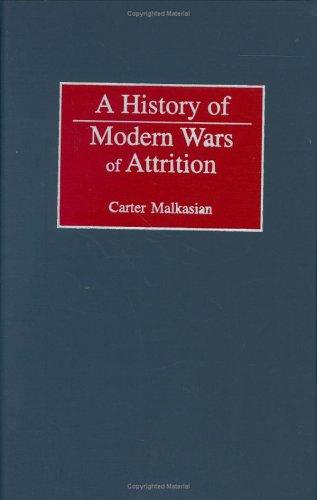 Cover of A History of Modern Wars of Attrition