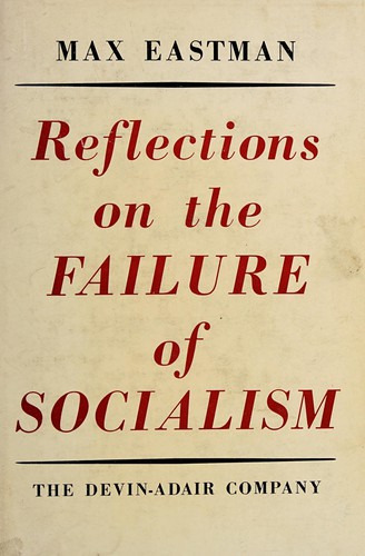Cover of Reflections on the failure of socialism