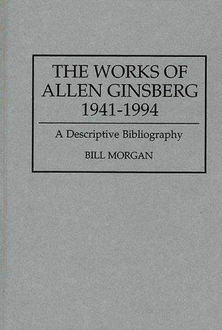 Cover of The works of Allen Ginsberg, 1941-1994