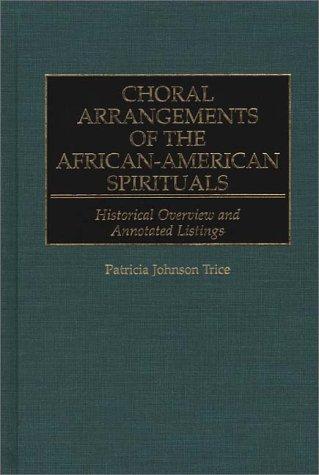 Cover of Choral arrangements of the African-American spirituals