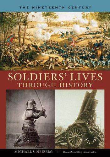 Cover of Soldiers' Lives through History - The Nineteenth Century (Soldiers' Lives through History)