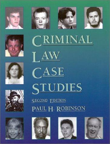 Cover of Criminal Law Case Studies, 2nd Ed.