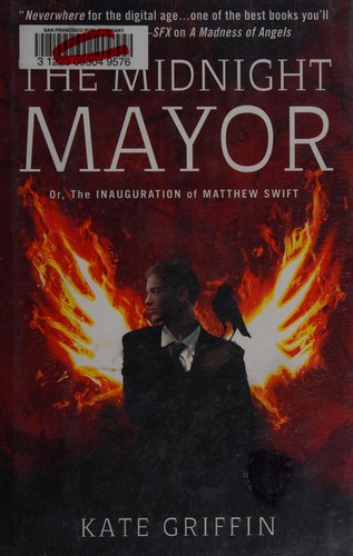 Cover of The midnight mayor, or, The inauguration of Matthew Swift