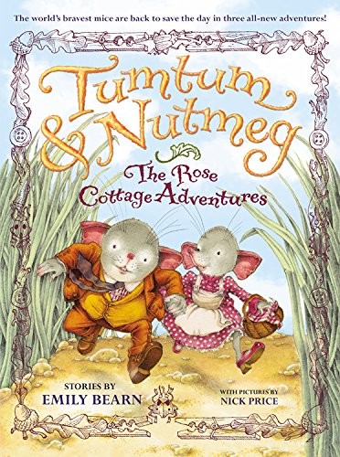 Cover of Tumtum & Nutmeg: The Rose Cottage Adventures