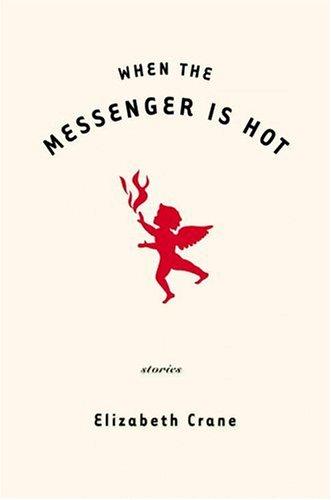 Cover of When the Messenger Is Hot