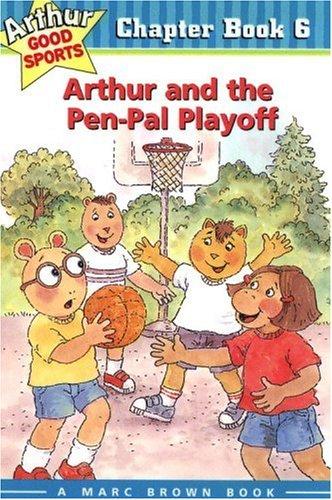 Cover of Arthur and the Pen-Pal Playoff (Arthur Good Sports #6)