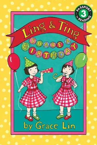 Cover of Ling & Ting Share a Birthday (Passport to Reading, Level 3: Ling & Ting)