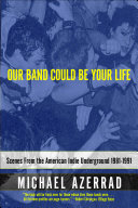 Cover of Our Band Could Be Your Life