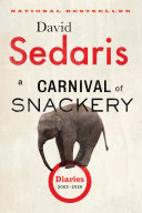 Cover of A Carnival of Snackery: Diaries