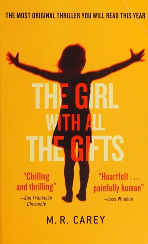 Cover of The Girl With All the Gifts
