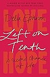 Cover of Left on Tenth: A Second Chance at Life