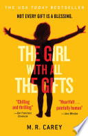 Cover of The Girl With All the Gifts