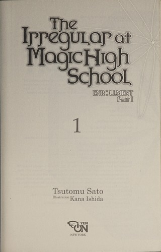 Cover of The Irregular at Magic High School, Vol. 1 (light novel)