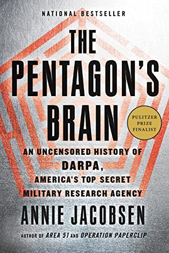 Cover of The Pentagon's Brain: An Uncensored History of DARPA, America's Top-Secret Military Research Agency
