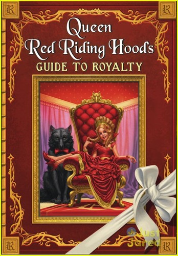 Cover of Queen Red Riding Hood’s Guide To Royalty