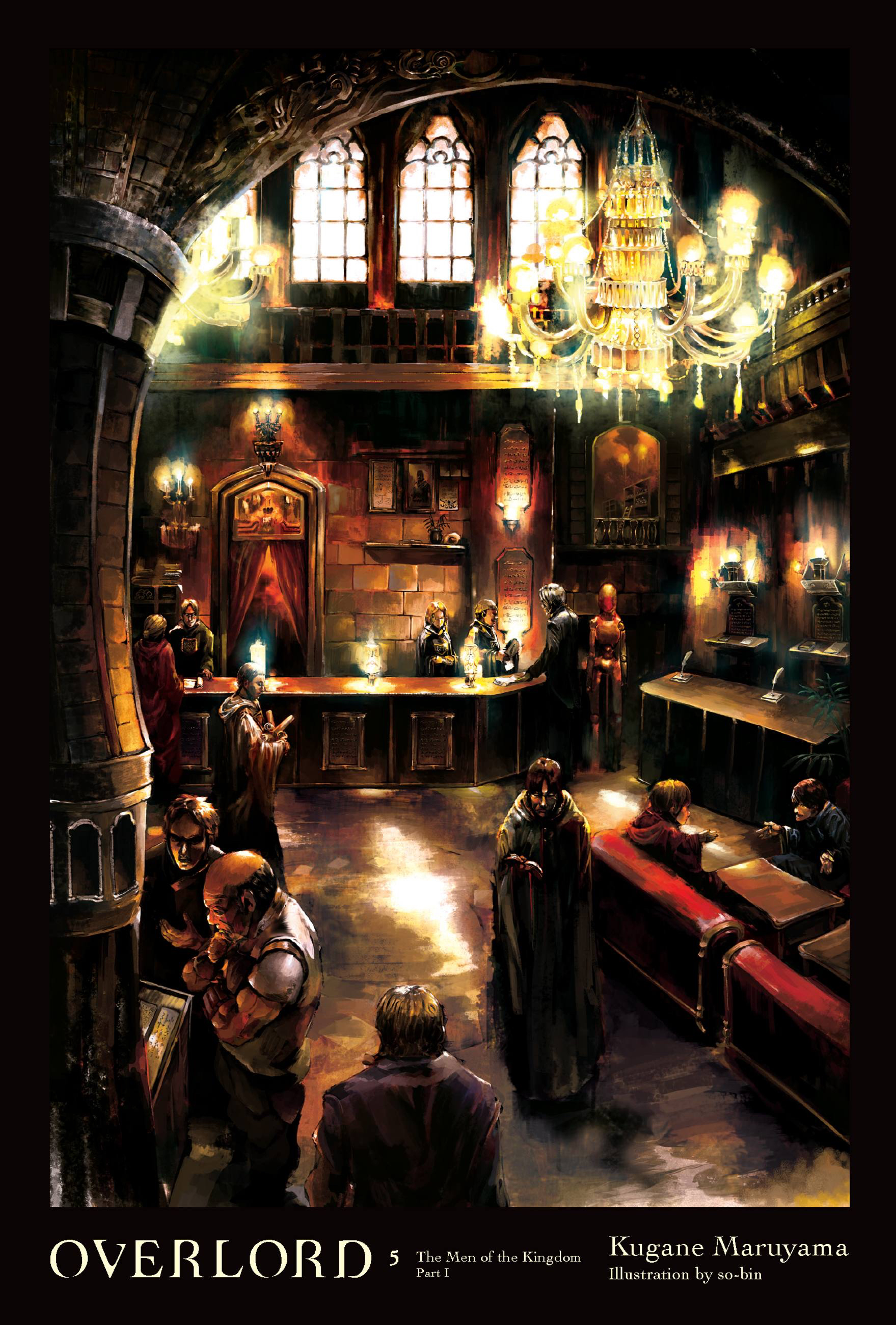 Cover of Overlord (Light Novel), Vol. 5: The Men of the Kingdom Part I