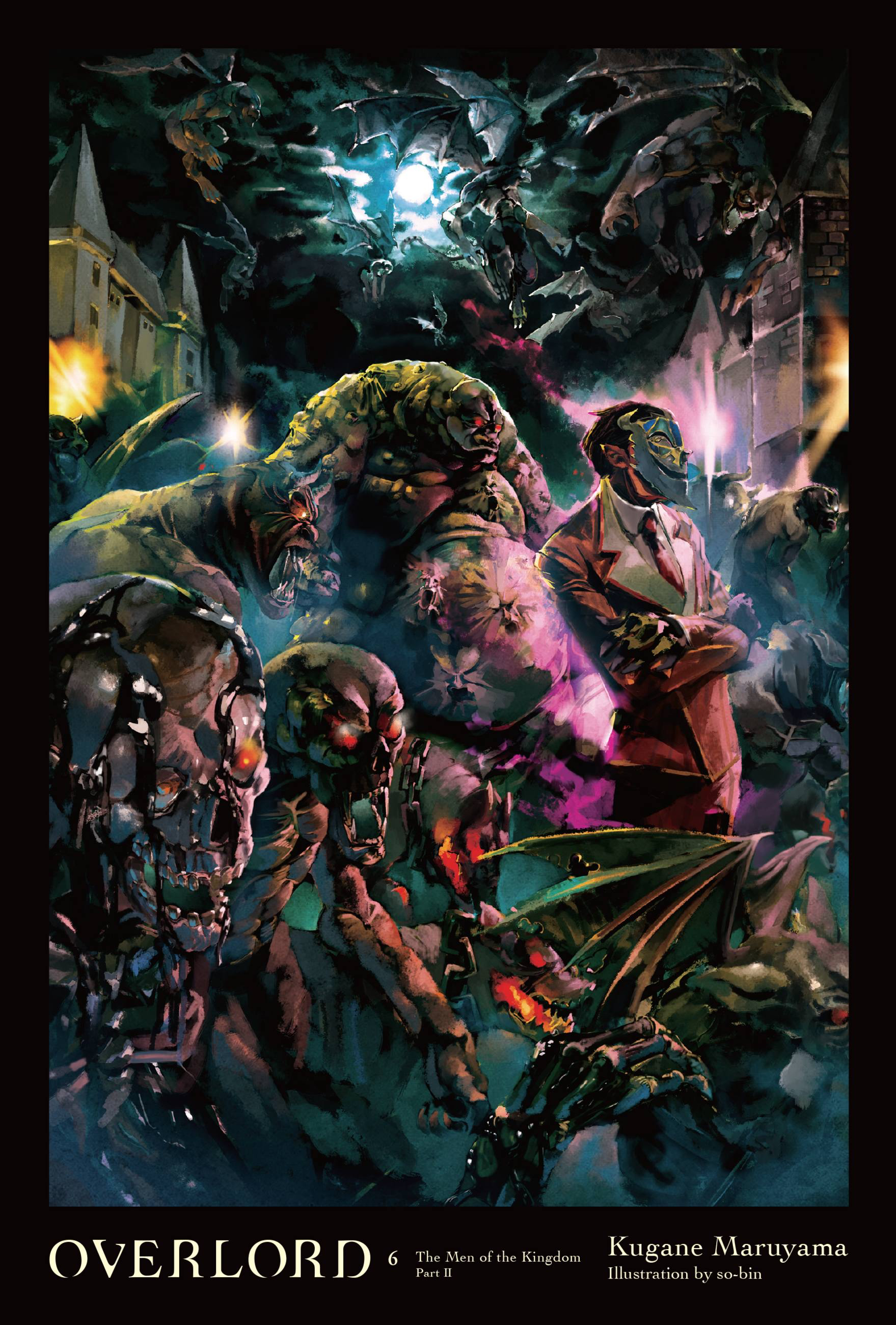 Cover of Overlord (Light Novel), Vol. 6: The Men of the Kingdom Part II