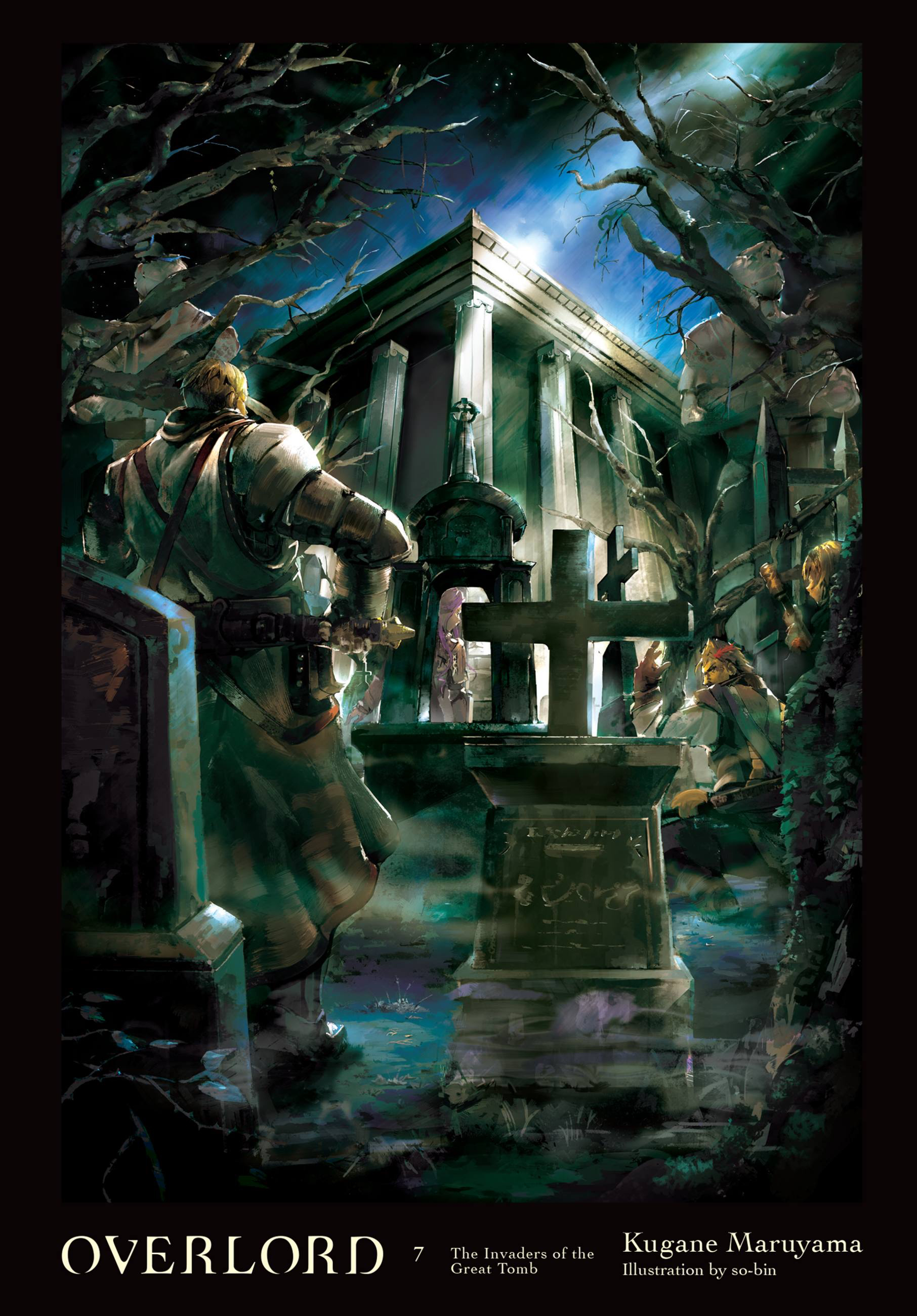 Cover of Overlord (Light Novel), Vol. 7: The Invaders of the Great Tomb
