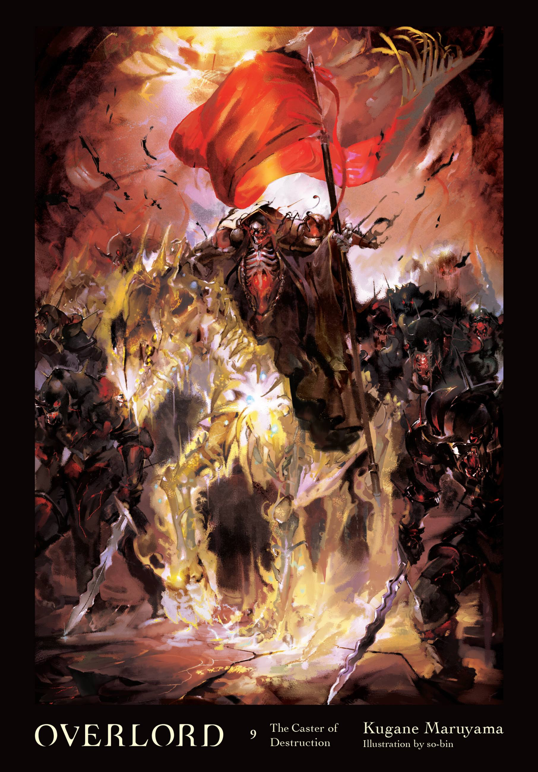 Cover of Overlord (Light Novel), Vol. 9: The Caster of Destruction