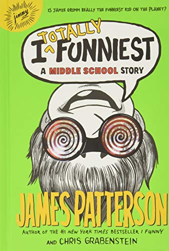 Cover of I Totally Funniest: A Middle School Story