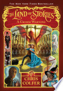Cover of The Land of Stories: A Grimm Warning