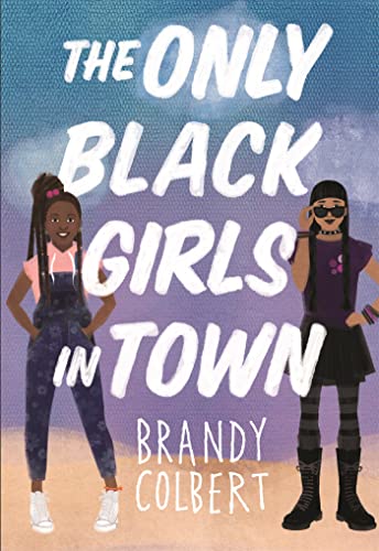 Cover of The Only Black Girls in Town