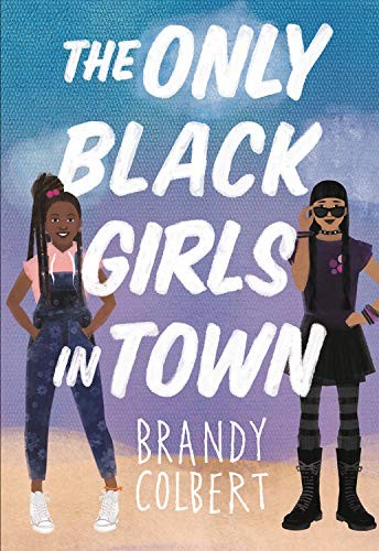 Cover of The Only Black Girls in Town